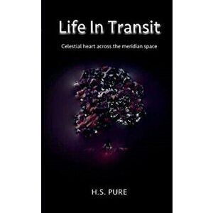 Life In Transit, Paperback - Hs Pure imagine