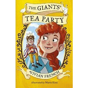 Giants' Tea Party, Paperback - Vivian French imagine