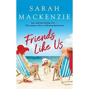 Friends Like Us, Paperback - Sarah Mackenzie imagine