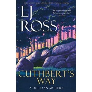 Cuthbert's Way. A DCI Ryan Mystery, Paperback - Lj Ross imagine
