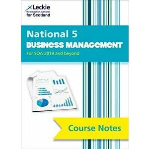 National 5 Business Management Course Notes for New 2019 Exams. For Curriculum for Excellence Sqa Exams, Paperback - Leckie imagine