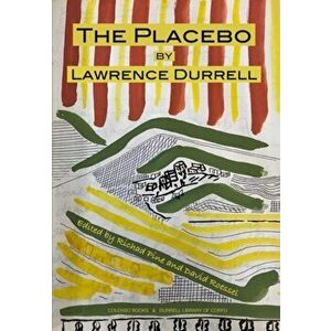 Placebo, Paperback - Lawrence Durrell imagine