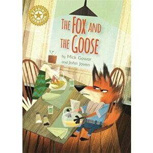 Fox and the Goose. Independent Reading Gold 9, Paperback - Mick Gowar imagine