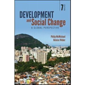Development and Social Change. A Global Perspective, Paperback - Heloise Weber imagine