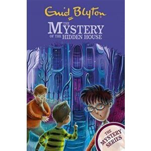 Mystery Series: The Mystery of the Hidden House. Book 6, Paperback - Enid Blyton imagine