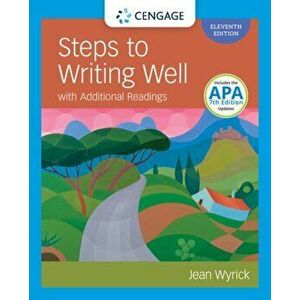 Steps to Writing Well with Additional Readings, Paperback - Jean Wyrick imagine