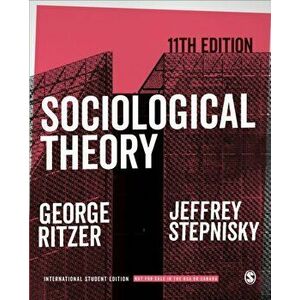 Sociological Theory - International Student Edition, Paperback - Jeffrey N. Stepnisky imagine