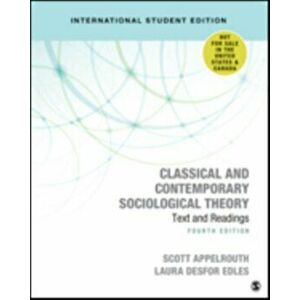 Classical and Contemporary Sociological Theory - International Student Edition. Text and Readings, Paperback - Laura D. Edles imagine