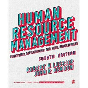 Human Resource Management - International Student Edition. Functions, Applications, and Skill Development, Paperback - John R. Hendon imagine