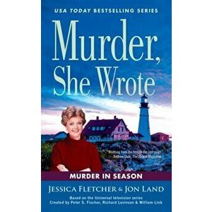 Murder, She Wrote: Murder In Season, Paperback - Jon Land imagine