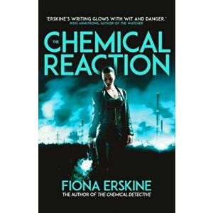 Chemical Reaction, Paperback - Fiona Erskine imagine