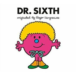 Doctor Who: Dr. Sixth (Roger Hargreaves), Paperback - Adam Hargreaves imagine