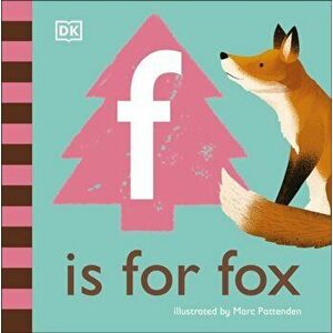 F is for Fox, Board book - Dk imagine