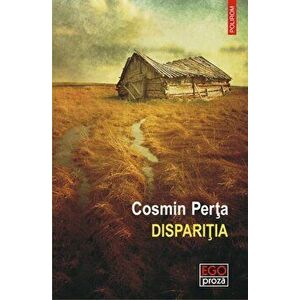 Disparitia - Cosmin Perta imagine