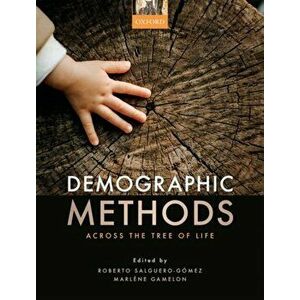 Demographic Methods across the Tree of Life, Paperback - *** imagine