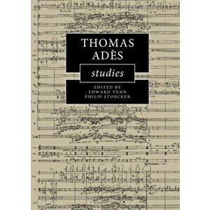 Thomas Ades Studies, Hardback - *** imagine