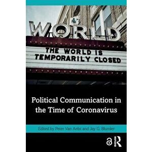 Political Communication in the Time of Coronavirus, Paperback - *** imagine