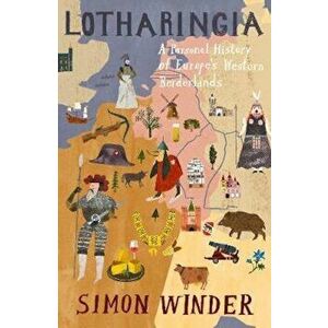 Lotharingia - Simon Winder imagine