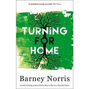 Turning for Home - Barney Norris imagine