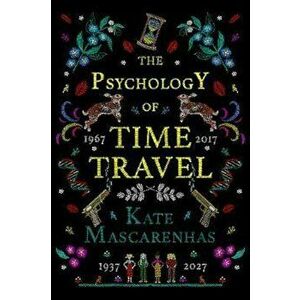 Psychology of Time Travel - Kate Mascarenhas imagine