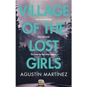 Village of the Lost Girls - Agustin Martinez imagine