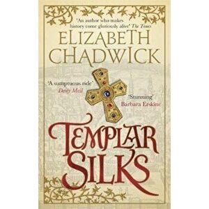 Templar Silks - Elizabeth Chadwick imagine