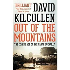 Out of the Mountains - David Kilcullen imagine