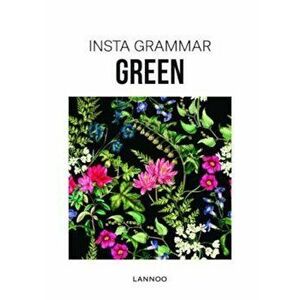Insta Grammar - Green - Irene Schampaert imagine