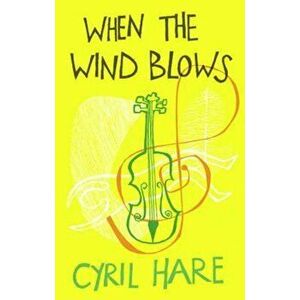 When the Wind Blows - Cyril Hare imagine