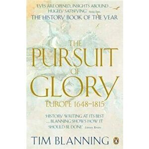 Pursuit of Glory - Tim Blanning imagine