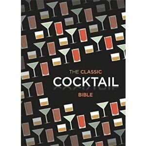 Classic Cocktail Bible - *** imagine