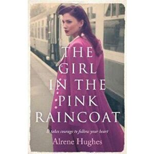 Girl in the Pink Raincoat - Alrene Hughes imagine