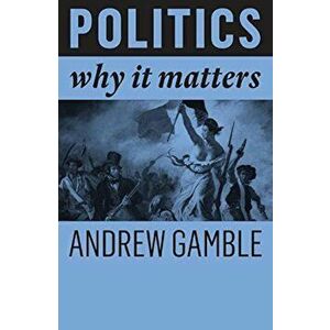 Politics - Andrew Gamble imagine