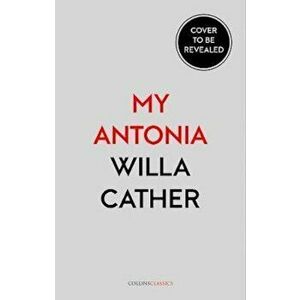 My Antonia - Willa Cather imagine