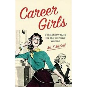Career Girls - T McGill imagine