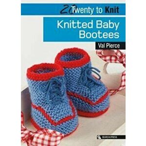 20 to Knit: Knitted Baby Bootees - Val Pierce imagine
