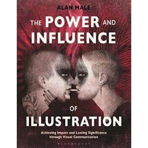 Power and Influence of Illustration - Alan Male imagine