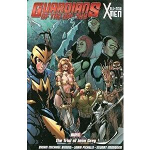 Guardians Of The Galaxy/all-new X-men: The Trial Of Jean Gre - Brian Michael Bendis & Sara Pichelli imagine