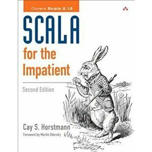 Scala for the Impatient, Paperback (2nd Ed.) - Cay S. Horstmann imagine
