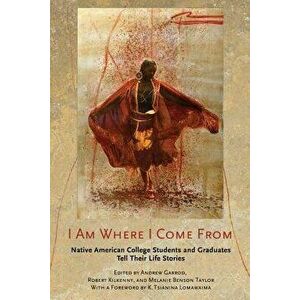 I Am Where I Come from, Paperback - Andrew Garrod imagine