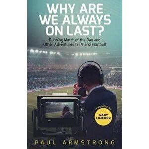 Why Are We Always On Last' - Paul Armstrong imagine