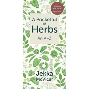 Pocketful of Herbs - Jekka McVicar imagine