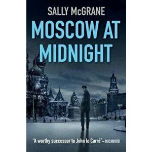 Moscow at Midnight - Sally McGrane imagine