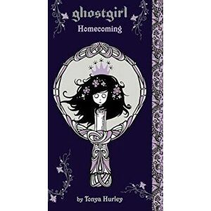 Ghostgirl: Homecoming, Paperback - Tonya Hurley imagine