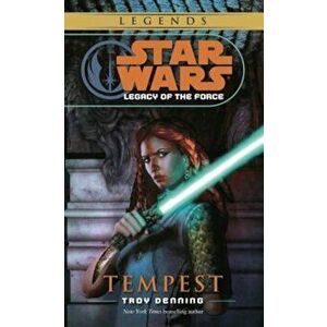 Tempest: Star Wars Legends (Legacy of the Force) - Troy Denning imagine