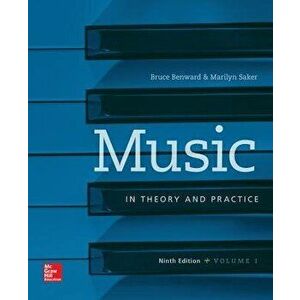 Music in Theory and Practice, Volume 1 (9th Ed.) - Bruce Benward imagine