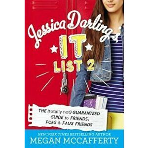 Jessica Darling's It List 2: The (Totally Not) Guaranteed Guide to Friends, Foes & Faux Friends, Paperback - Megan McCafferty imagine