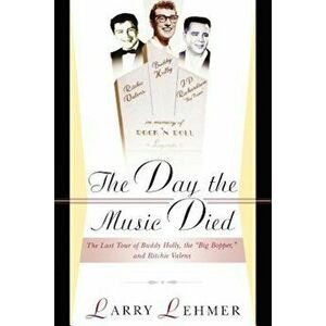 Day the Music Died - Larry Lehmer imagine