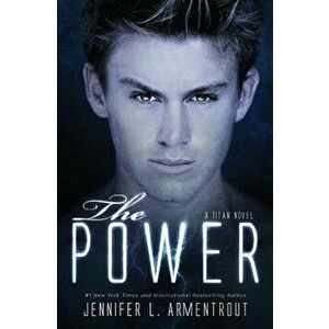 The Power, Paperback - Jennifer L. Armentrout imagine