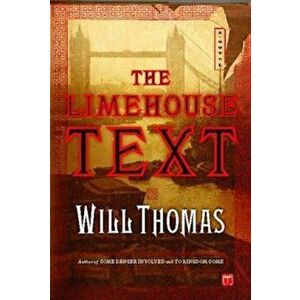 The Limehouse Text, Paperback - Will Thomas imagine